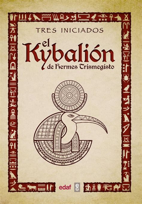 Kybalion hermetyczny traktat z 1908 roku, autorstwa anonimowych os&243;b, podpisujcych si jako Trzej Wtajemniczeni. . Kybalion pdf